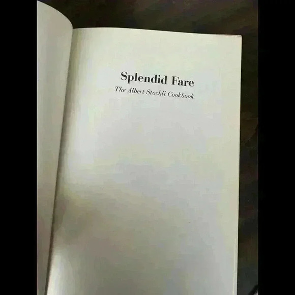 Splendid Fare: The Albert Stockli Cookbook - Vintage Cooking Guide Vintage - Picture 2 of 4